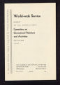 Publications. Pamphlets. World-wide Service Report of the Associations Committee on International Relations and Activities for the Year 1947,"(Box 175, Folder 13)
