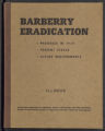 Barberry Eradication. Progress reports by states. Barberry Eradication Campaign, Illinois. (Box 11, Folder 35)
