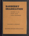 Barberry Eradication. Progress reports by states. Barberry Eradication Campaign, Colorado and Wyoming. (Box 11, Folder 21)