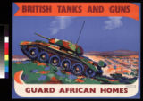 British tanks and guns : guard African homes
