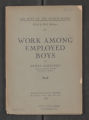 General and Administrative. Publications. Work Among Employed Boys, 1926 (Box 7, Folder 23)