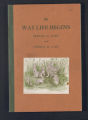Publications. Pamphlets. Cady, Bertha C. and Vernon M."""The Way Life Begins." (Box 170, Folder 05)