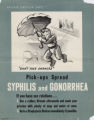 Private caution says... "don't take chances" : pick-ups spread syphilis and gonorrhea : if you have sex relations