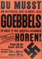 Du musst , am Mittwoch, den 18. Marz 1936 , Goebbels , in Halle 7 des Austell.-Gelandes , horen! , Es spielen MZ Sch