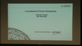 Mini-Symposium: Localized Crime Hotspots