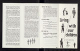 Publications. Pamphlets. Duvall, Evelyn Millis,""Living with Our Children." (Box 176, Folder 06)