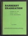 Barberry Eradication. Progress reports by states. Barberry Eradication Campaign, Illinois. (Box 11, Folder 49)
