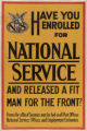 Have you enrolled for : National Service : and released a fit man for the front? : forms for offer of services may b