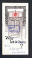 Publications. Pamphlets. Why Let It Burn? (Box 173, Folder 18)