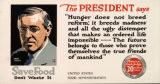 The President says : "hunger does not breed reform; it breeds madness and all the ugly distemper that makes an order