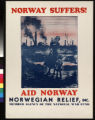 Norway suffers! : aid Norway : Norwegian Relief, Inc.