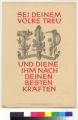 SEI DEINEM VOLKE TREU UND DIENE IHM NACH DEINEN BESTEN KRAFTEN KONSTANTIN HIERL