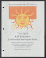 "Two Spirit Risk Reduction Curriculum Instructor's Book" - Minnesota American Indian AIDS Taskforce