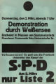 Demonstration durch Wei?ensee , Erscheint in Massen am Sammelplatz ... , Volksgenossen! Es geht um die Freiheit! Unt