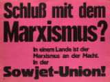 Schlu? mit dem Marxismus? : In einem Land ist der Marxismus an der Macht. In der Sowjet-Union!