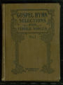 Gospel hymn selections for female voices: for use in young people's societies, female seminaries, etc., etc.