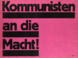 Kommunisten and die Macht!