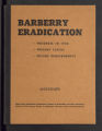 Barberry Eradication. Progress reports by states. Barberry Eradication Campaign, Missouri. (Box 11, Folder 26)