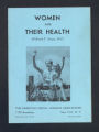 Publications. Pamphlets. Snow, William F.""Women and Their Health."(Box 174, Folder 01)
