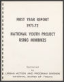 National Youth Project Using Minibikes (NYPUM). Reports and Evaluations. Final 1st Year Report July 1971-September 1972, 1972 (Box 25, Folder 17)