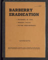 Barberry Eradication. Progress reports by states. Barberry Eradication Campaign, Minnesota. (Box 11, Folder 25)
