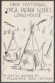 Indian Guides. National Longhouse. National Longhouse Convention, 1958-1959 (Box 15, Folder 40)