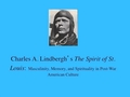 The Writings of Charles A. Lindbergh: Brian Horrigan, May 2012