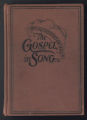 The gospel in song: for use in evangelistic meetings or any service of the church