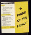 Publications. Pamphlets. A Friend of the Family. (Box 176, Folder 03)