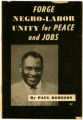 Forge Negro-Labor Unity for Peace and Jobs