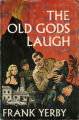 The Old Gods Laugh