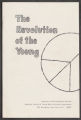 General and Administrative. Metrocenters. The Revolution of the Young - Bruce B. Maguire, 1969 (Box 22, Folder 3)
