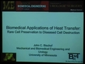 Biomedical applications of heat transfer: Rare cell preservation to diseased cell destruction